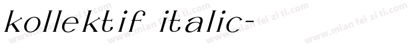kollektif italic字体转换